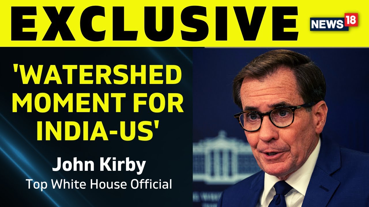 Exclusive | White House Top Official John Kirby On India-U.S Bilateral Meet | PM Modi In USA