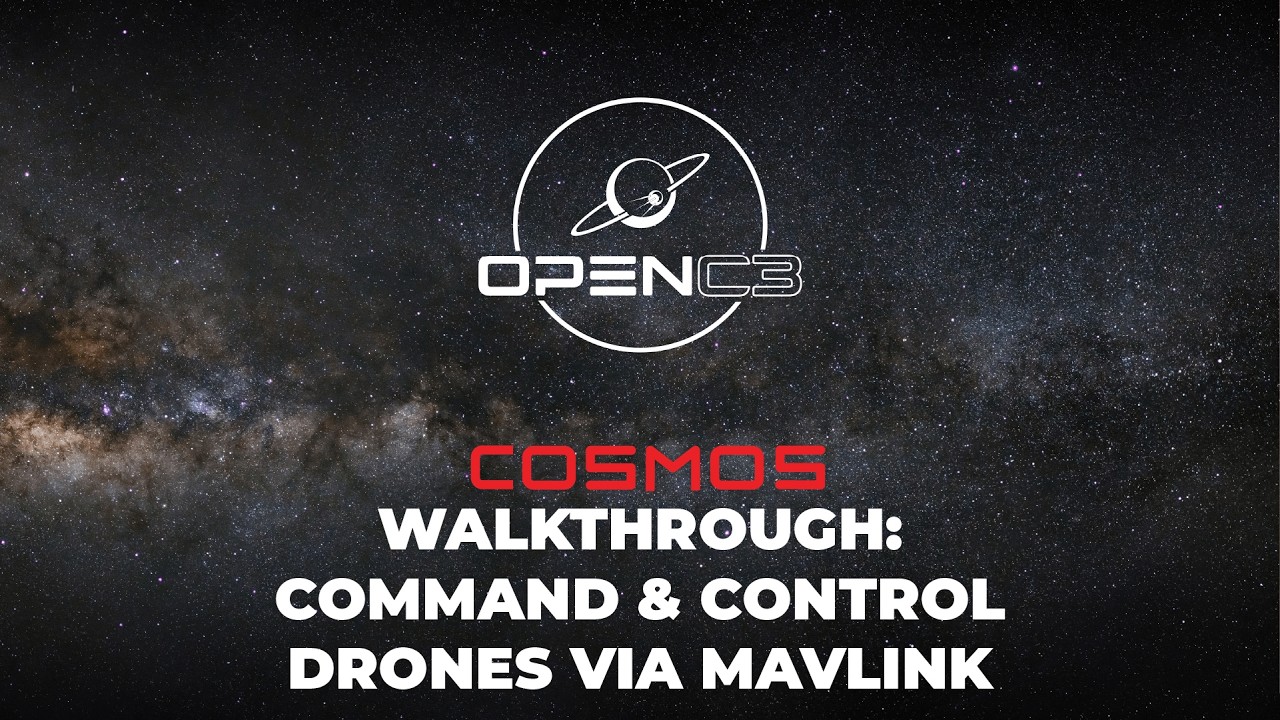 🚀 COSMOS MAVLink Deep Dive: Command & Control Drones Through OpenC3 COSMOS