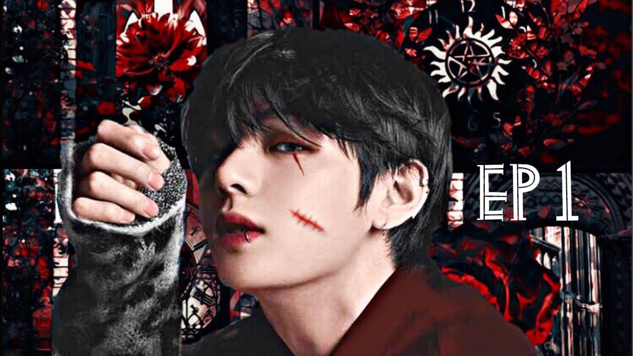 [Taehyung FF] “DARK EMBRACE” : EP1