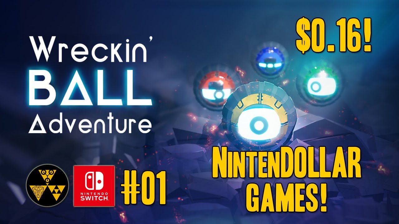 Wreckin' Ball Adventure #01 | NintenDOLLAR Games!