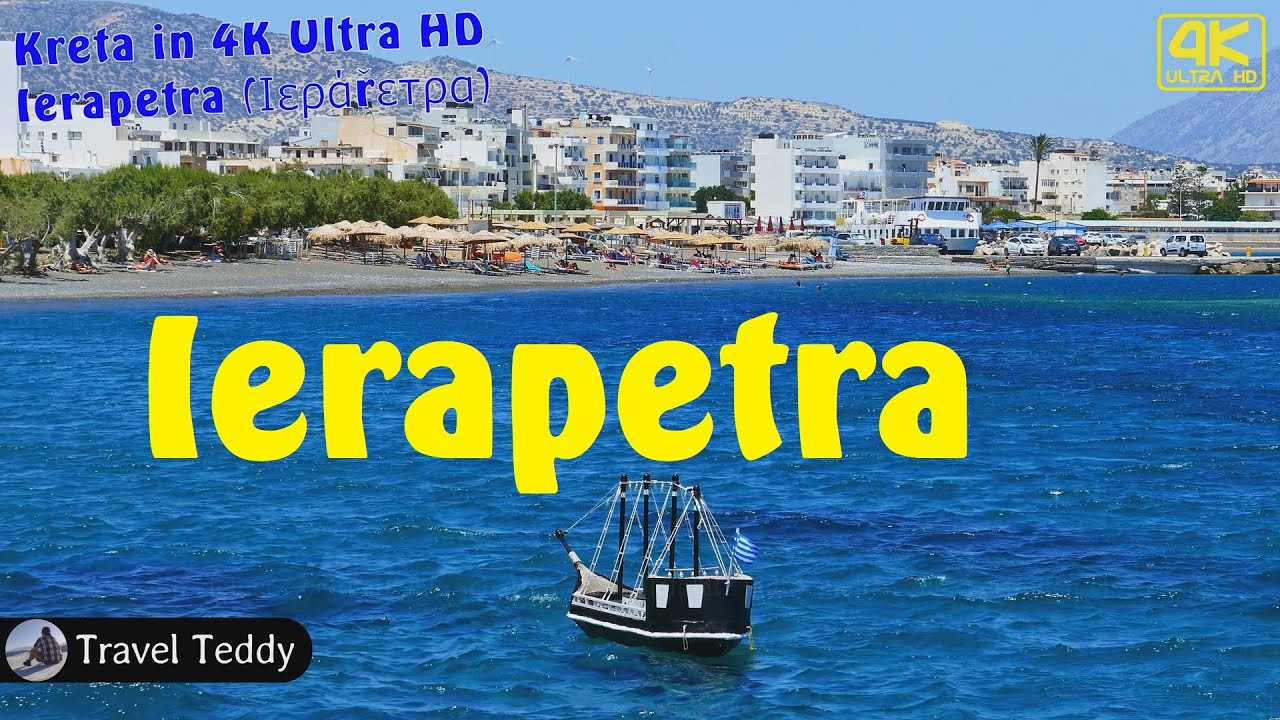 Ierapetra - Die südlichste Stadt Europas und ihre Geschichte in 4K UHD | Das Leben und die Sonne pur