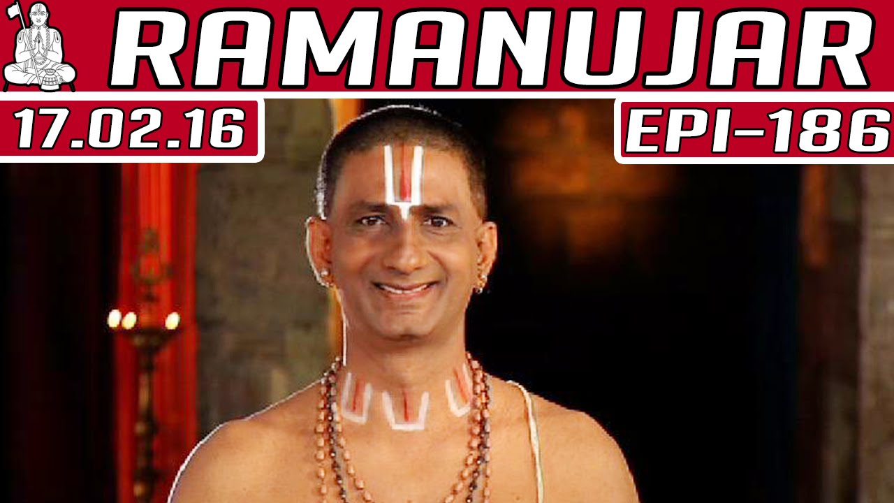 Ramanujar | Epi 186 | Tamil TV Serial | 17/02/2016 | Kalaignar TV