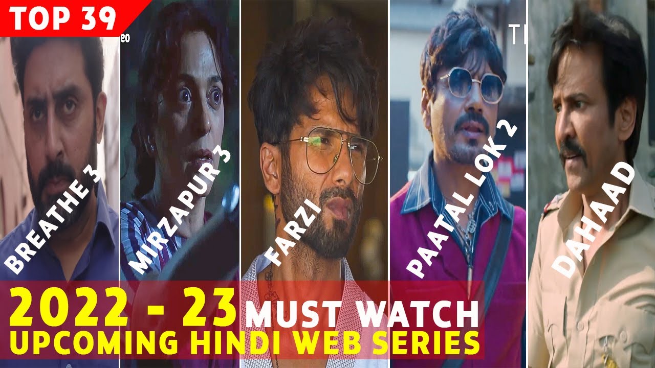 Top 39 Upcoming Hindi Web Series 2022 To 2023  Official Announcement Amazon Prime