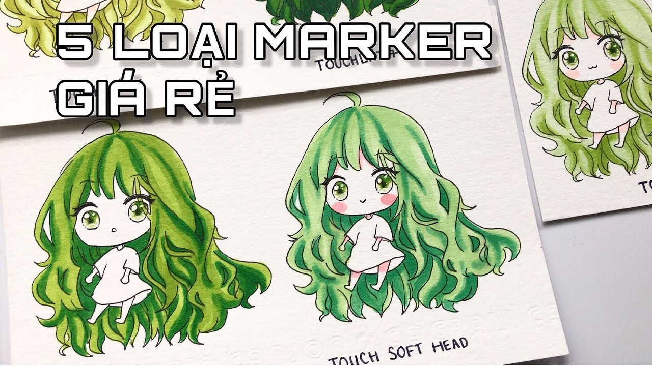 [ Họa cụ Lỗ Store ] Review màu Touchliit, Touch Soft Head, Touchnew và Kuelox - Cheap Marker