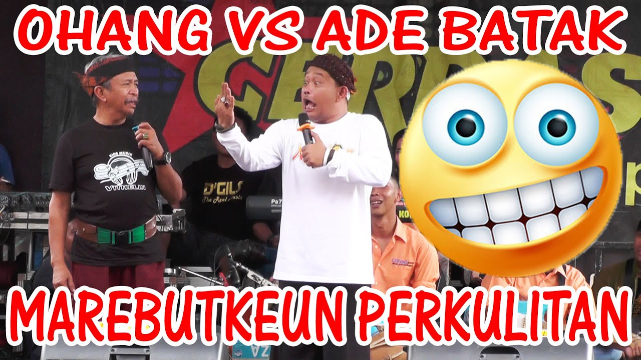 NGOCOK PERUT OHANG VS ADE BATAK.MAREBUTKEUN PERKULITAN