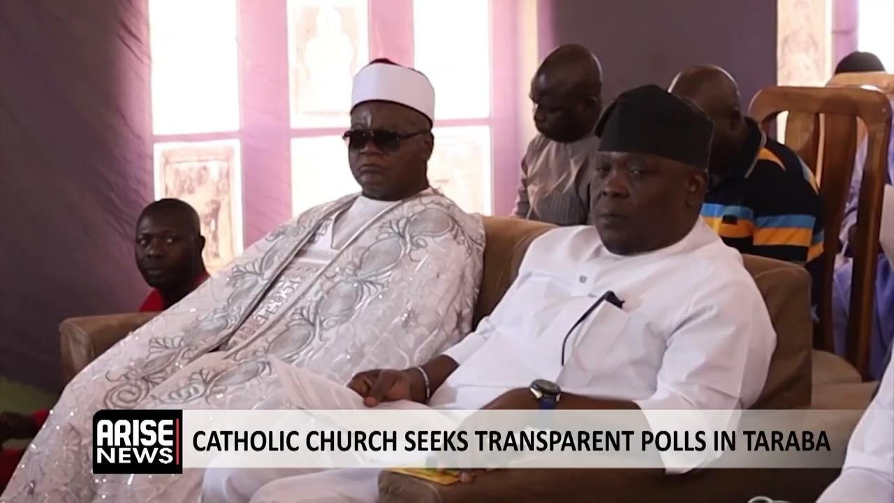 CATHOLIC CHURCH SEEKS TRANSPARENT POLLS IN TARABA 