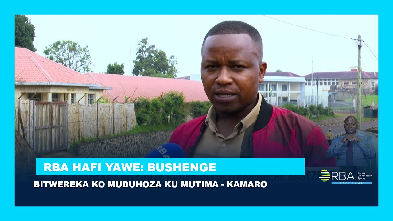 Bitwereka ko muduhoza ku mutima - Kamaro wo mu Murenge wa Bushenge avuga ku musaruro wa #RBAHafiYawe