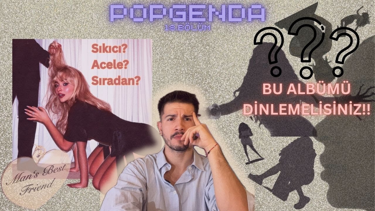 Sabrina Carpenter 'Man's Best Friend' Albüm İncelemesi, Sürpriz Albüm Önerim! | POPGENDA #18