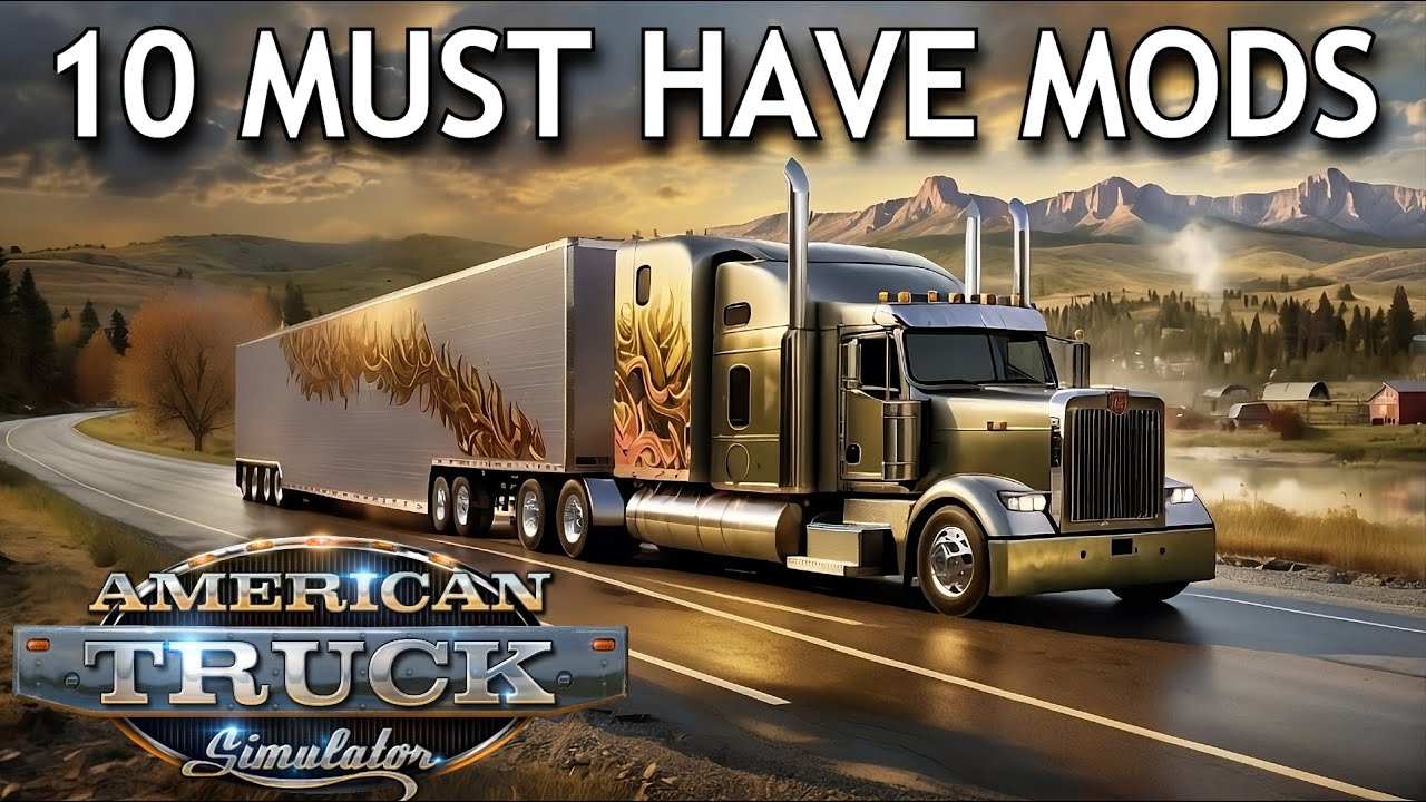 American Truck Simulator — 10 ОБЯЗАТЕЛЬНЫХ МОДОВ 2024 ГОДА