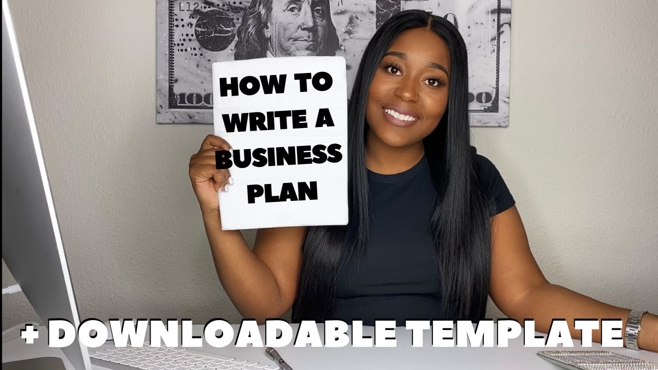 HOW TO WRITE A BUSINESS PLAN STEP BY STEP + TEMPLATE | 9 Key Elements