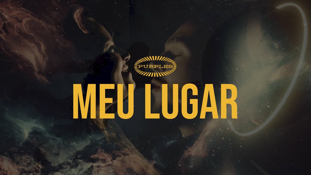 Purples - meu lugar (Clipe Oficial)