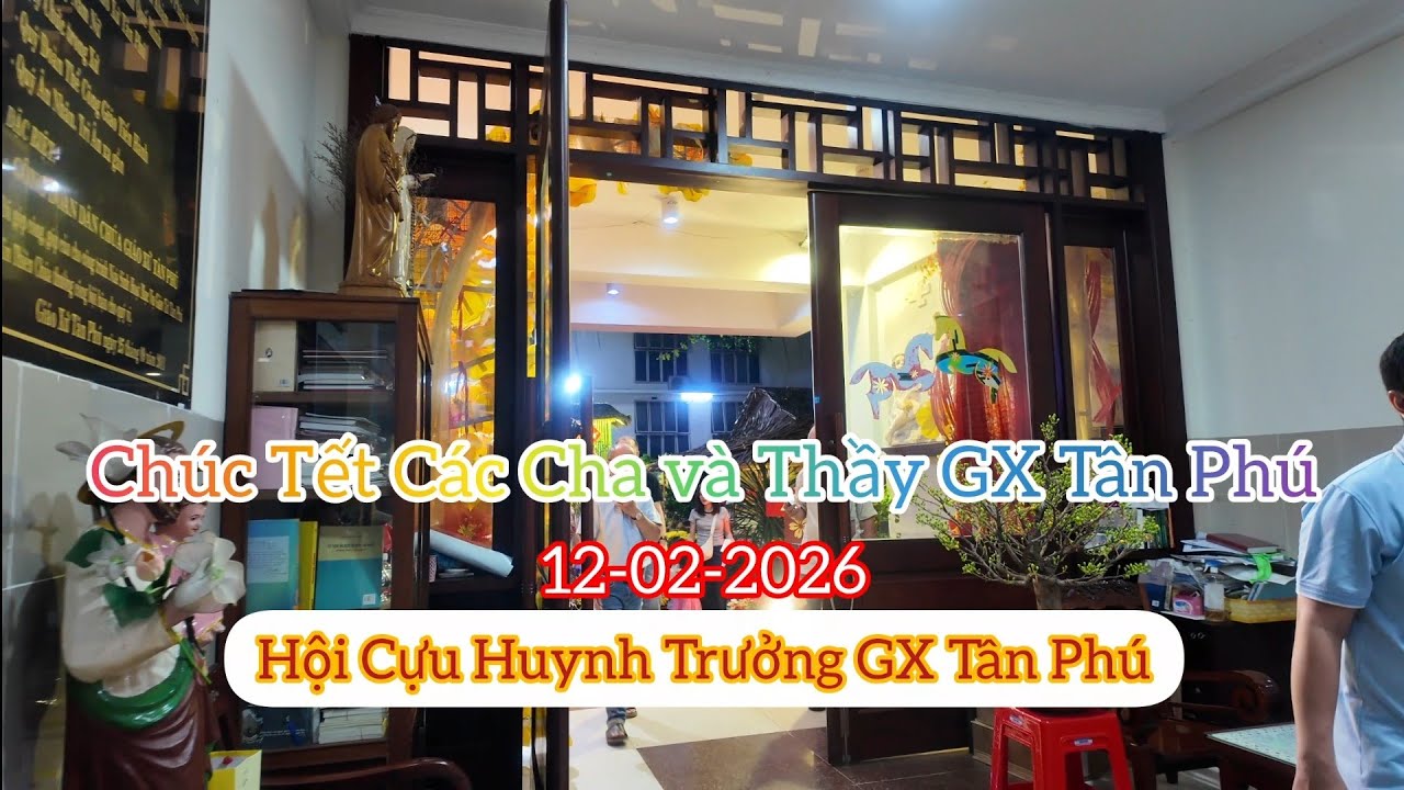Chúc Tết Các Cha và Thầy GX Tân Phú 12-02-2026