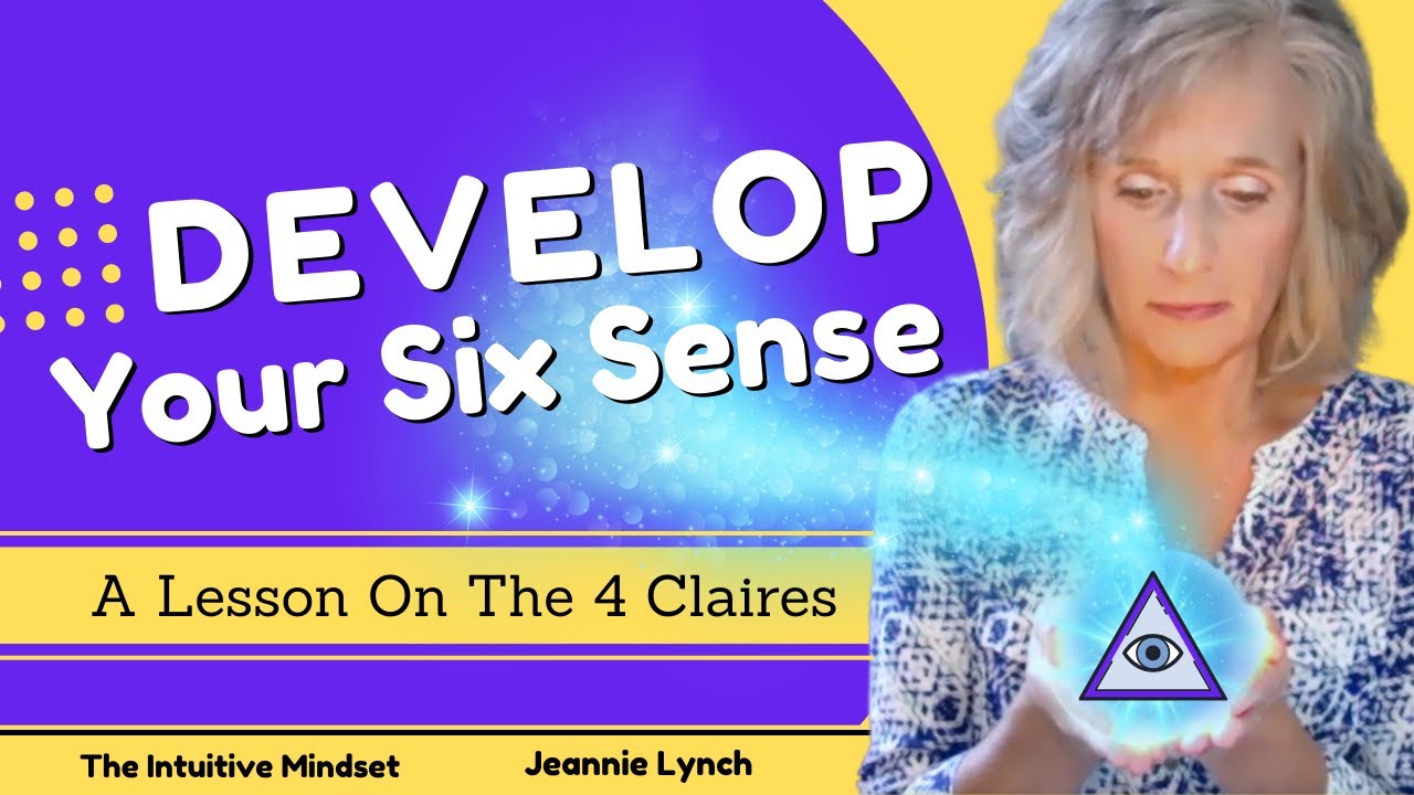 What Are The 4 Clairs of Intuition// Develop Your Intuitive Superpower