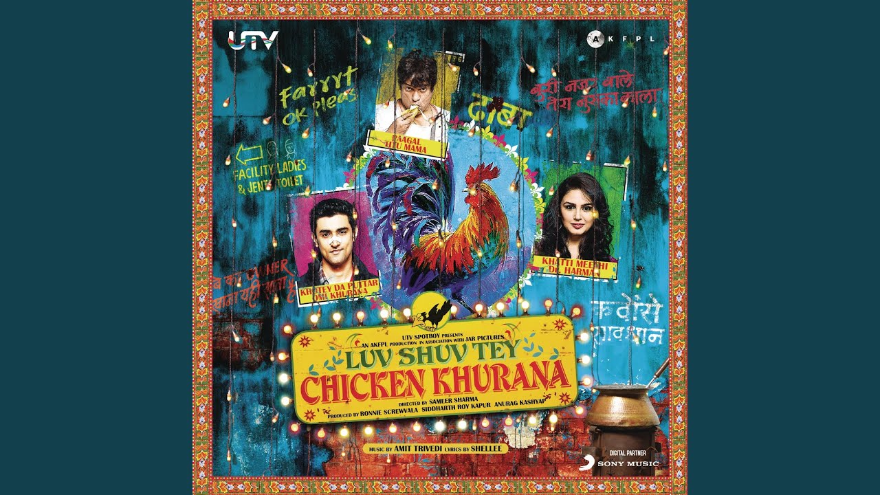 Luv Shuv Tey Chicken Khurana