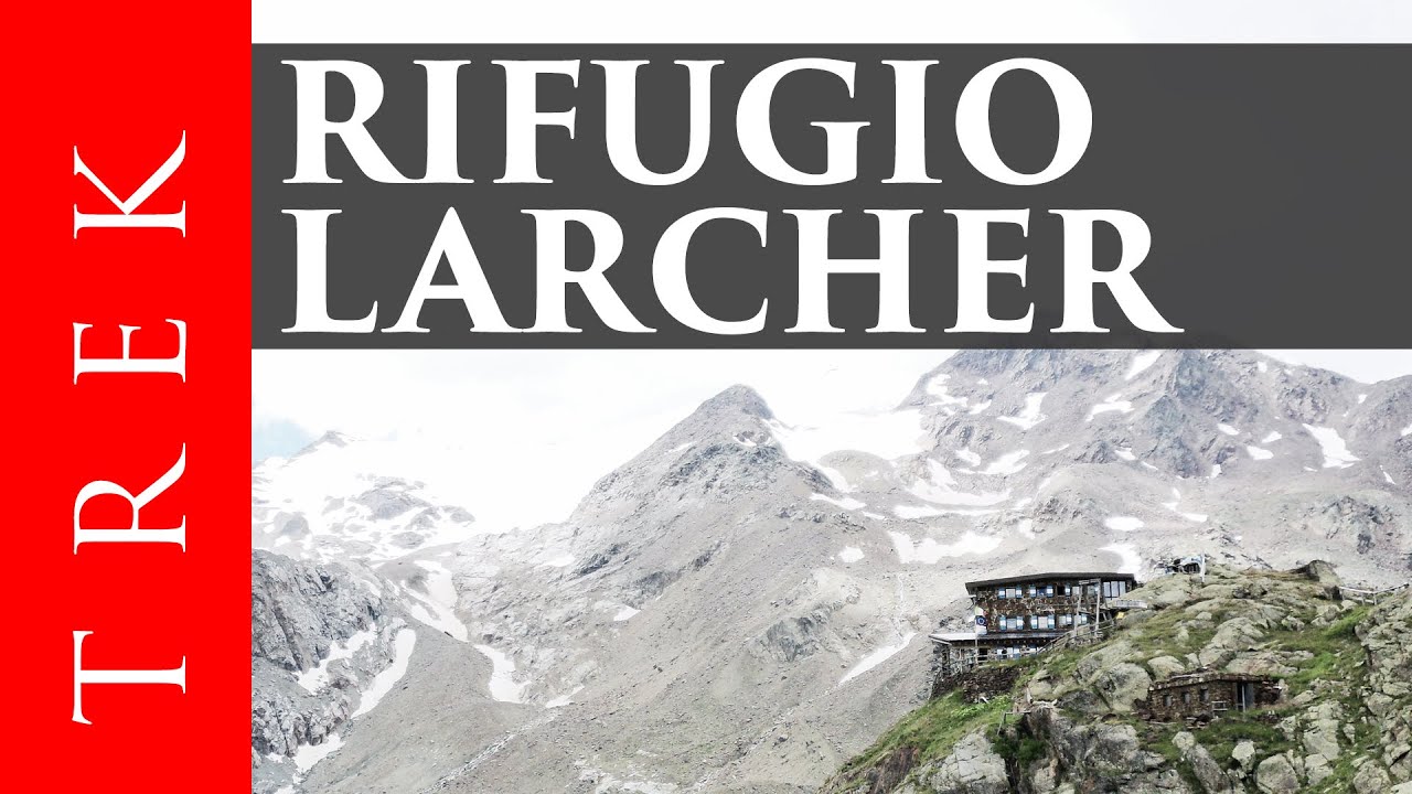 Rifugio Larcher al Cevedale