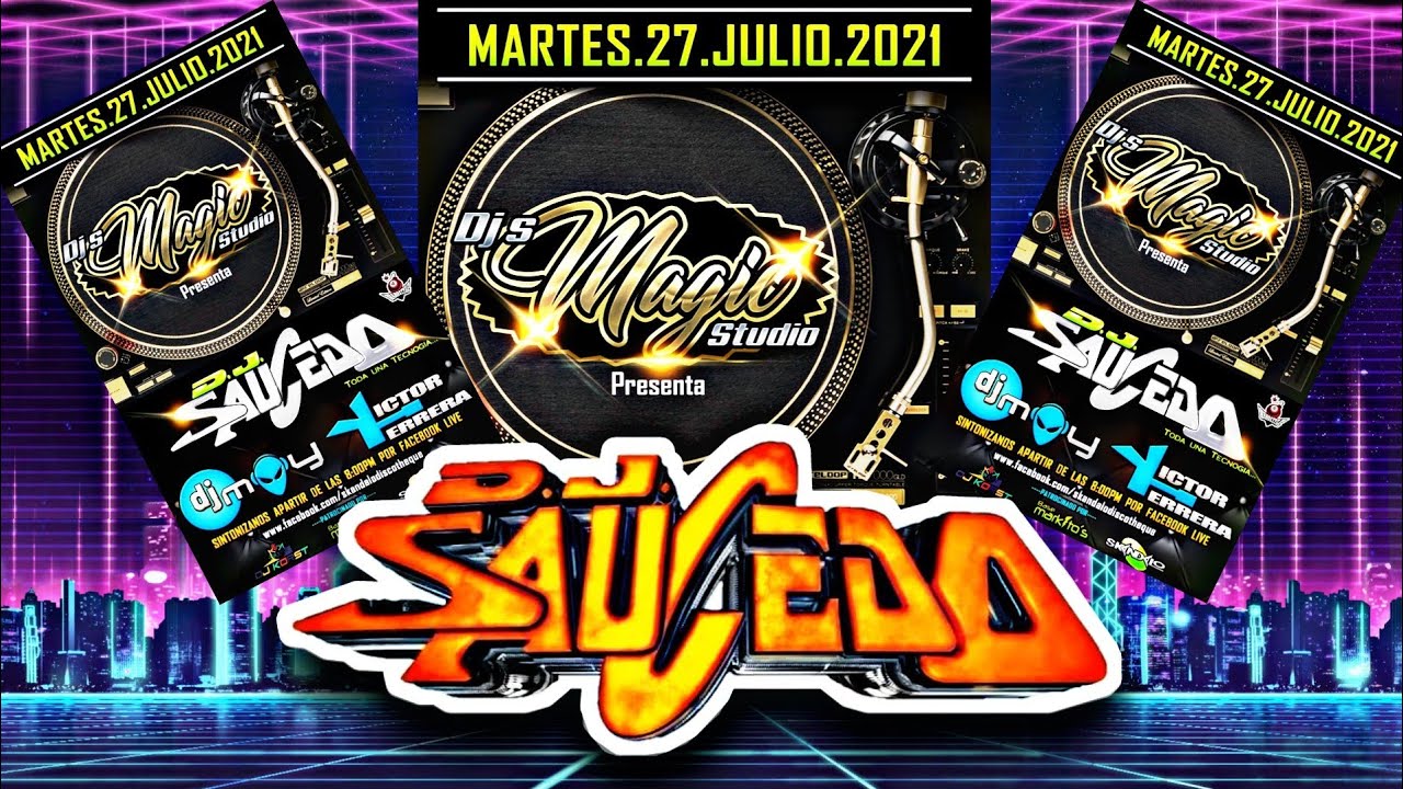 Dj Saucedo (Djs Magic Studio) 2021