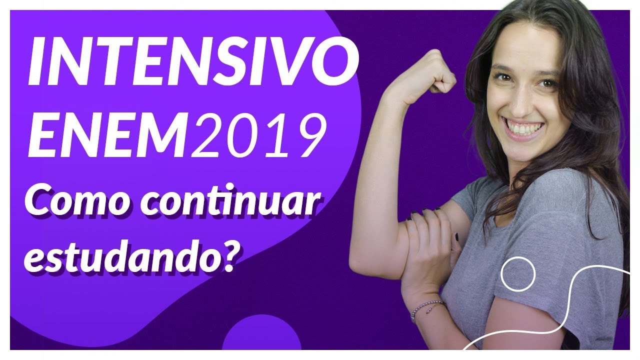 INTENSIVO ENEM: Como estudar nessa reta final?