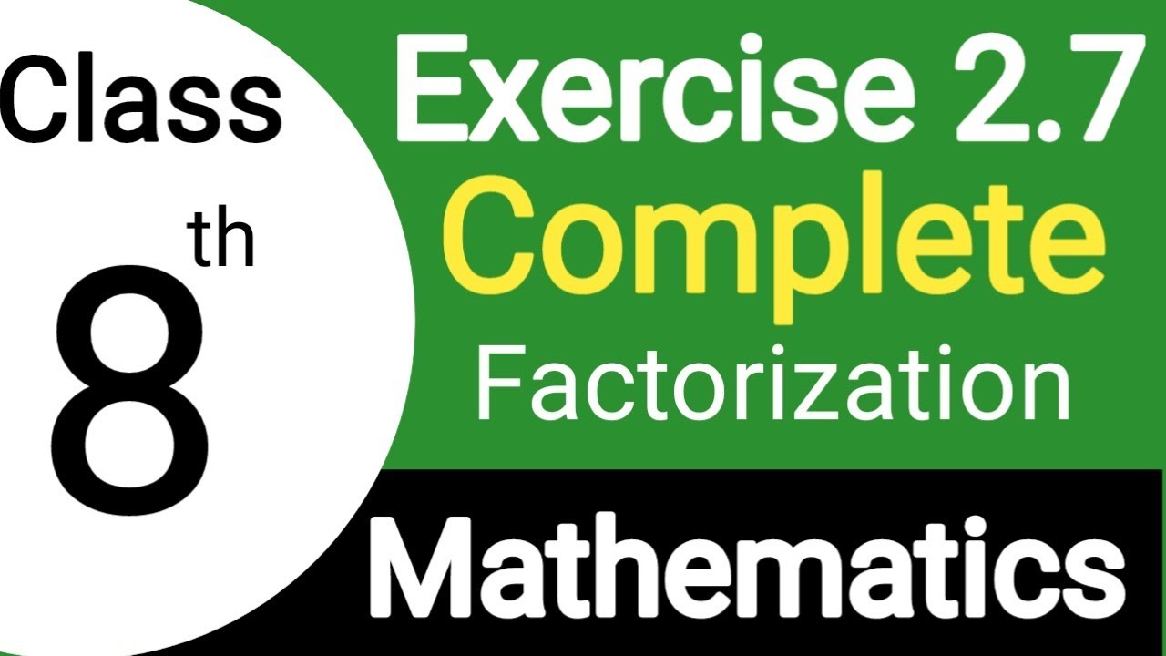 Class 8th Math Exercise 2.7  Complete | Class 8 Maths Chapter 2