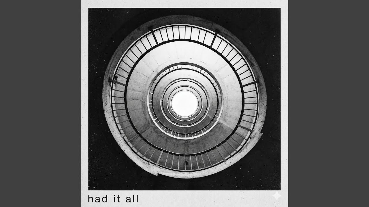 had it all
