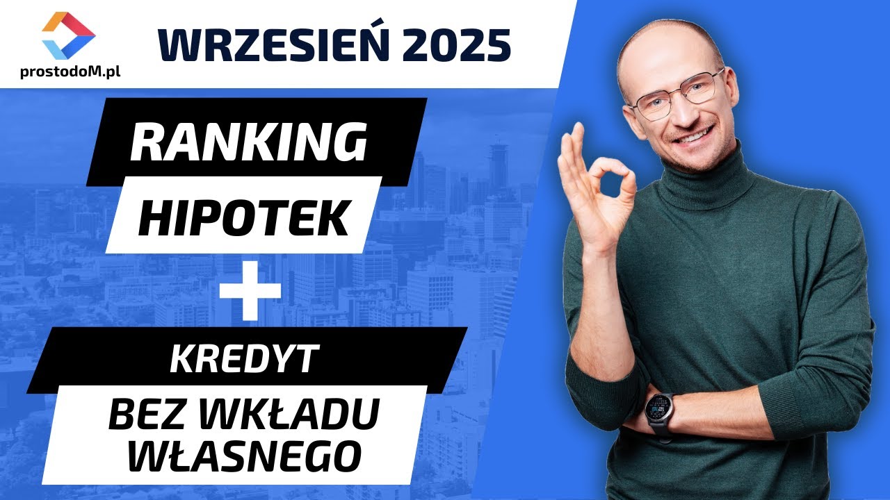 Ranking kredyt&oacute;w hipotecznych + kredyt hipoteczny bez wkładu własnego!
