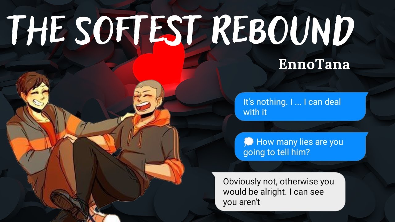 The Softest Rebound | Facing Their Fears series | EnnoTana | Haikyuu Texts [Revoiced]
