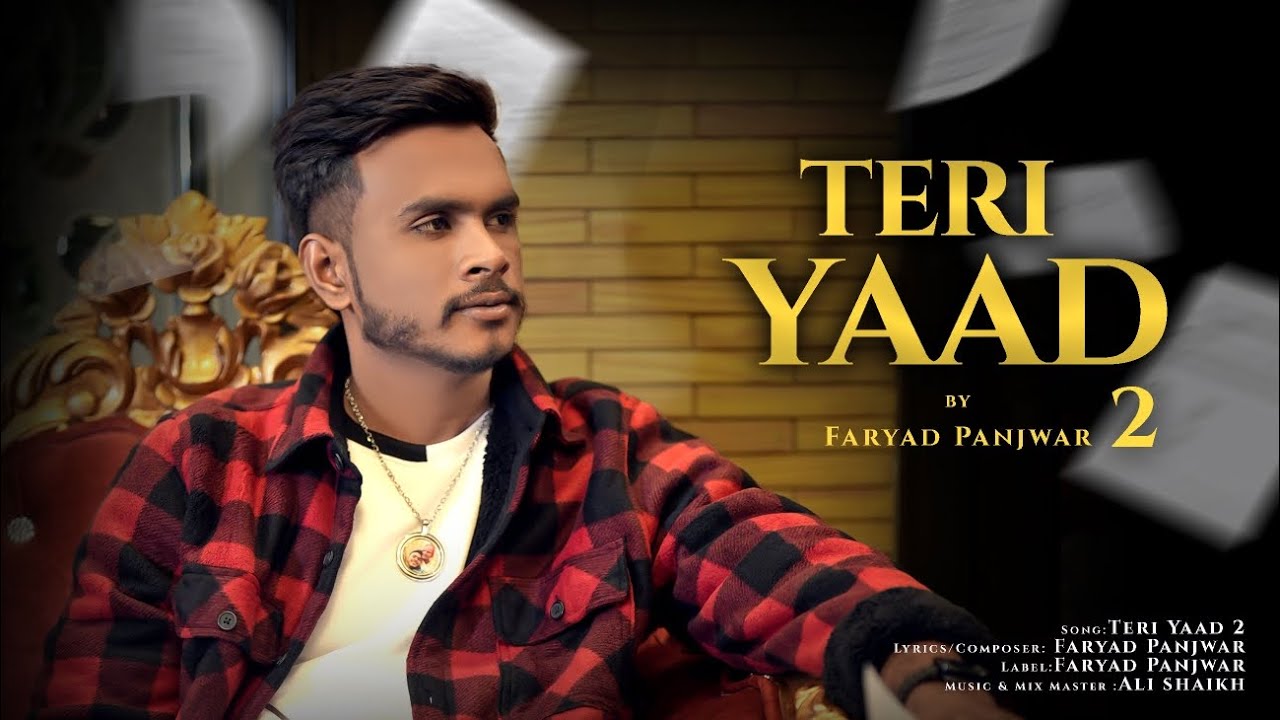 Teri Yaad 2 | Official Video | Faryad Panjwar | New Punjabi Song | 2025 | Faryad Panjwar