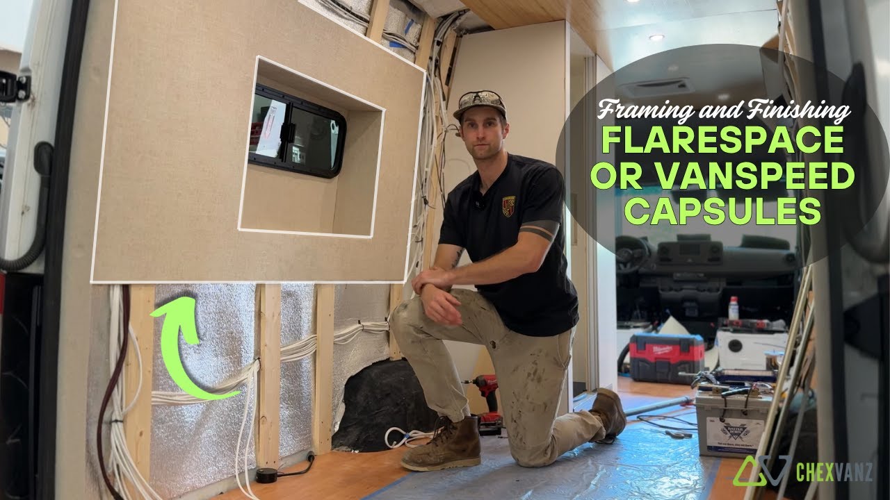 How To Frame & Finish Flarespace or Vanspeed Capsules | Mercedes Sprinter & Ford Transit