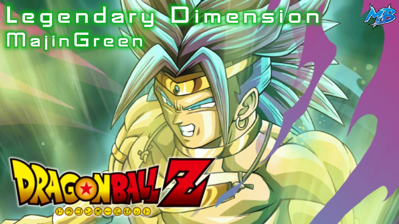 Legendary Dimension [MajinGreen] - MajinBlue