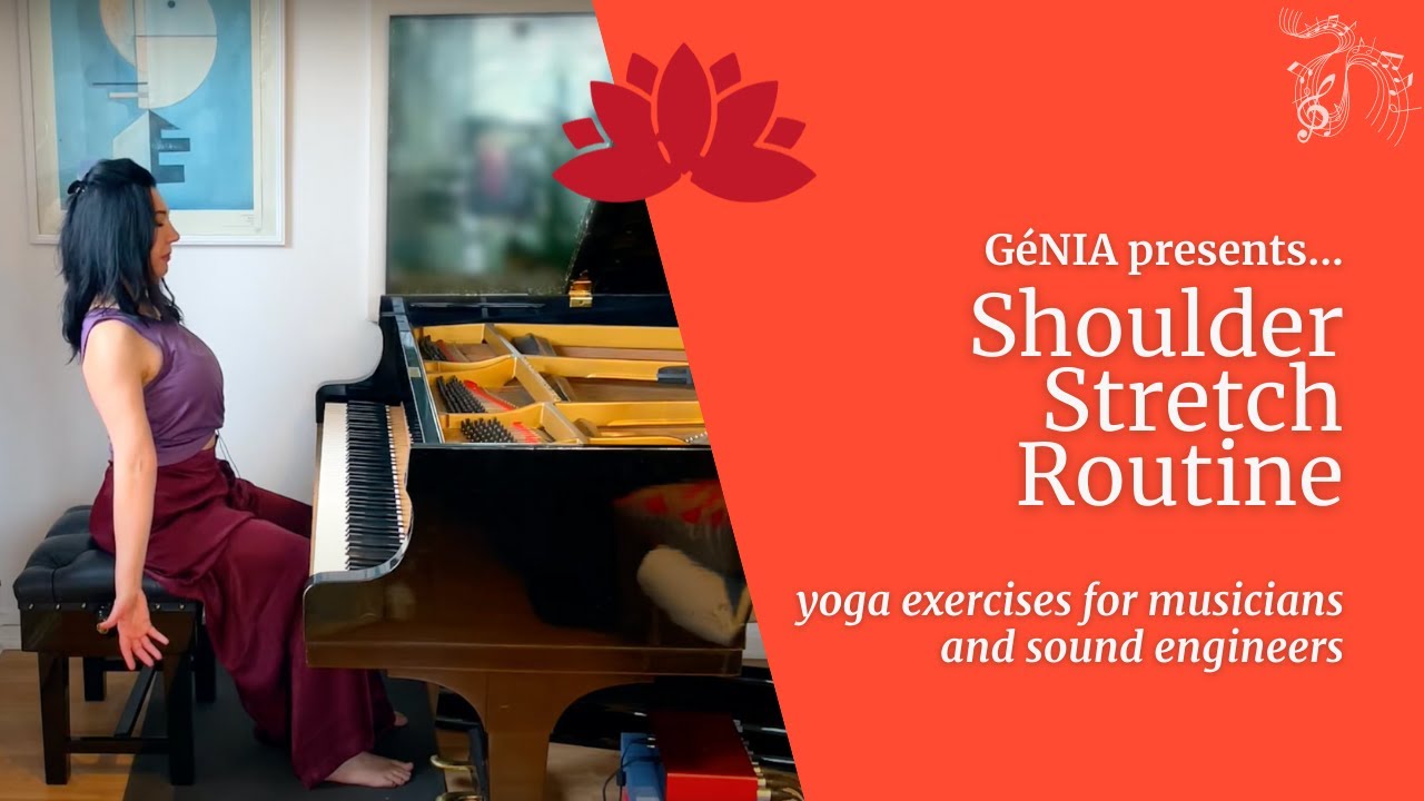 Shoulder Stretch for Musicians and Sound Engineers | Yoga with GéNIA