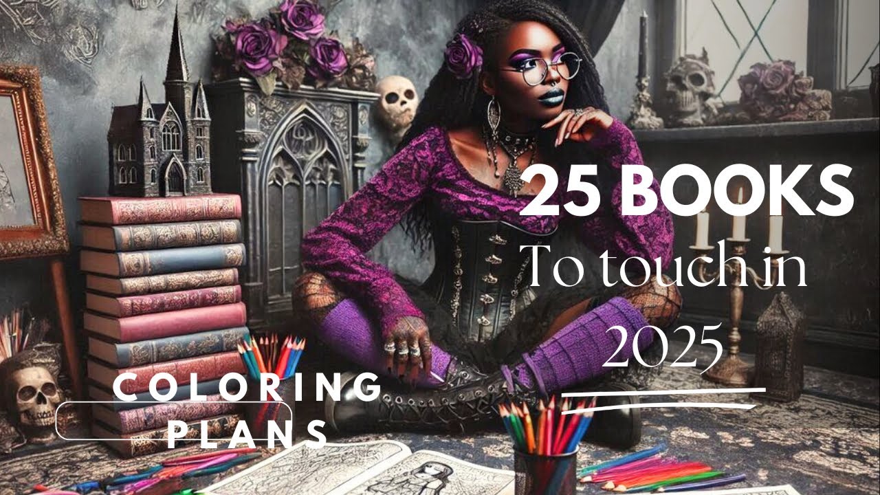 25 coloring books to touch in 2025- coloring Plans