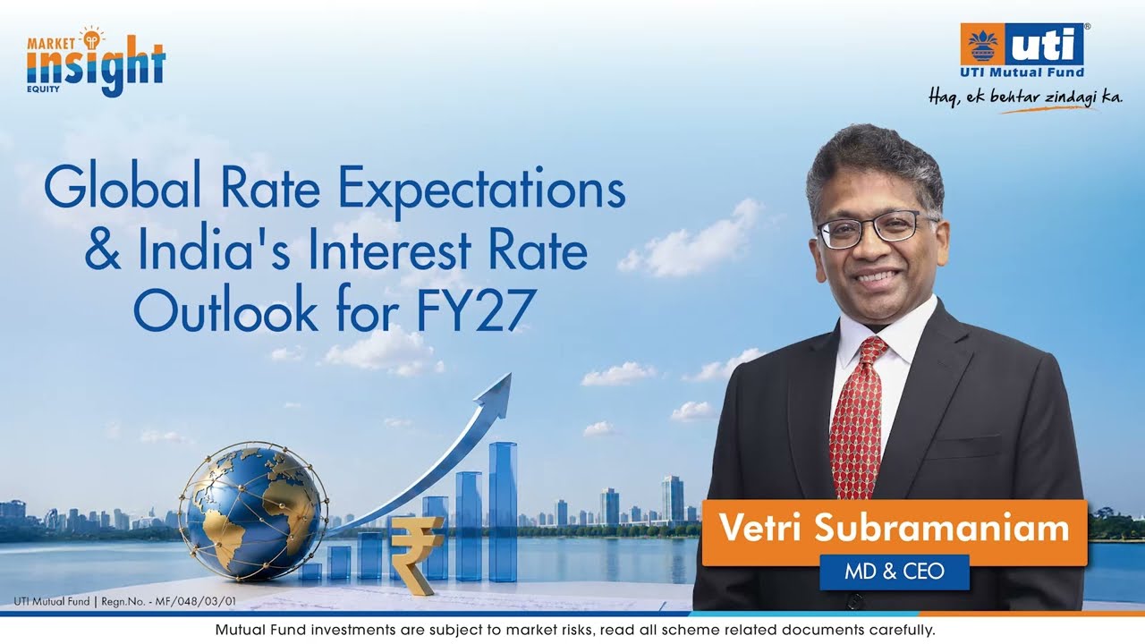 Global Rate Expectations & India's Interest Rate Outlook for FY27