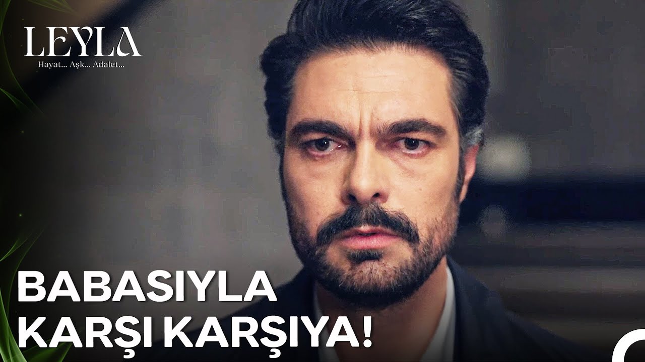 Tufan, Gerçek Babasının Kapısını Çalıyor - Leyla: Hayat…Aşk…Adalet... 34. Bölüm