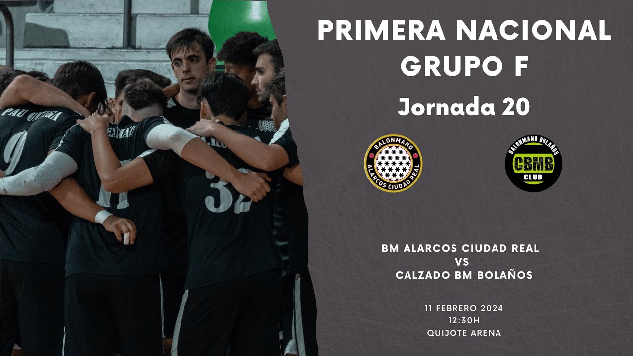 #PRIMERANACIONAL - JORNADA 20 - BM ALARCOS CIUDAD REAL vs CALZADO BM BOLAÑOS