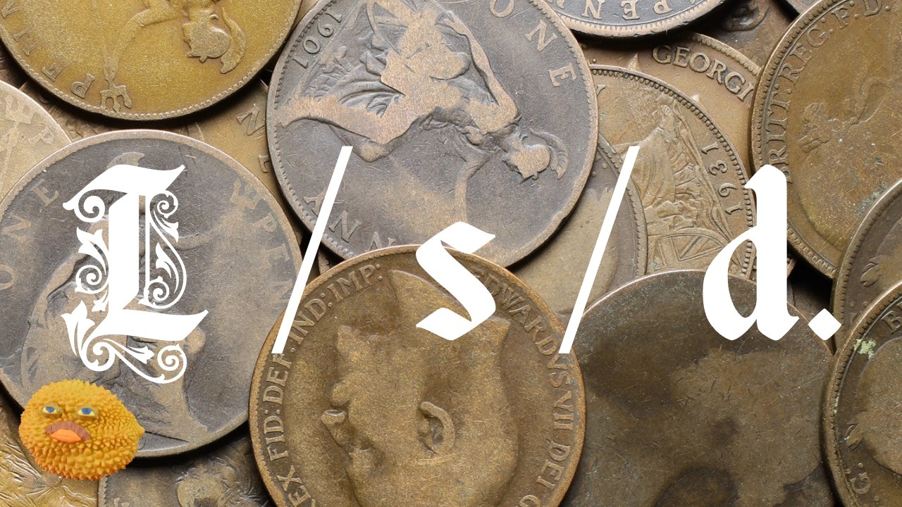 British Currency Used To Be Totally Insane