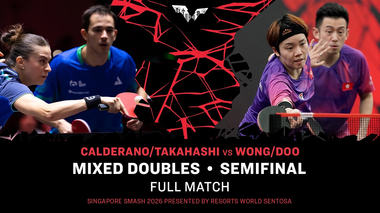 FULL MATCH | Calderano/Takahashi vs Wong/Doo | XD SF | #WTTSingapore2026