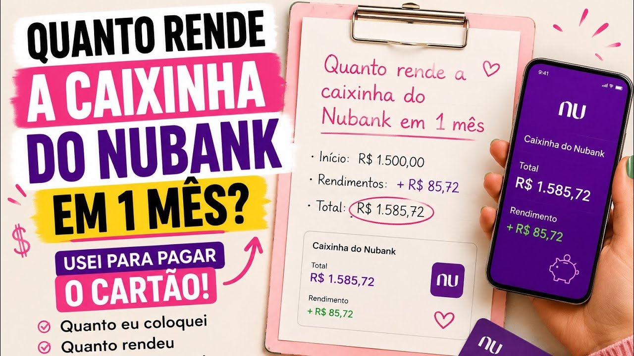 Quanto rende a Caixinha do Nubank em 1 mês? Usei para pagar o cartão!