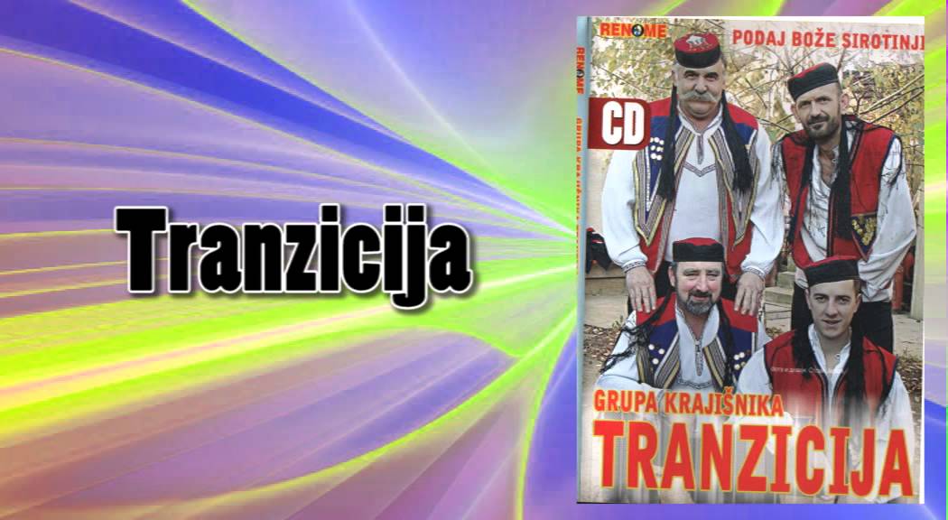 Grupa Krajisnika Tranzicija - Izvorno - (Audio 2006)