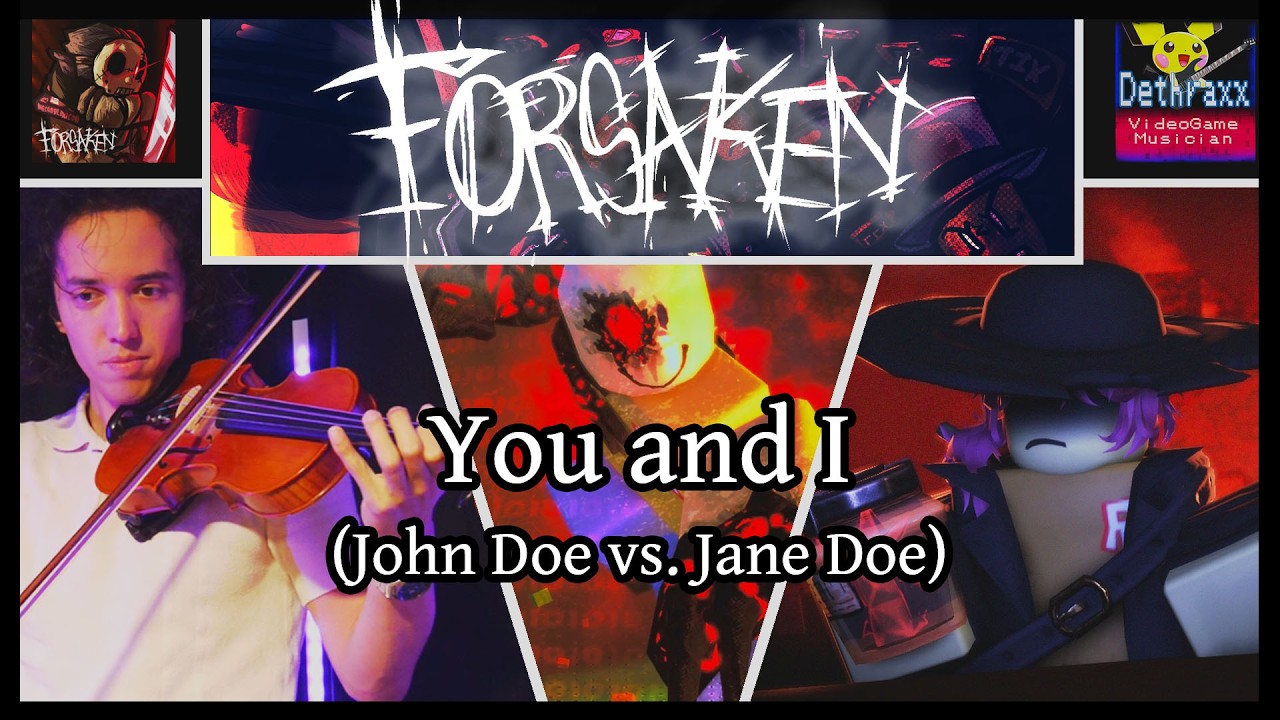 You and I (John Doe vs. Jane Doe LMS) | Multi-Instrument Cover by Dethraxx \\ FORSAKEN