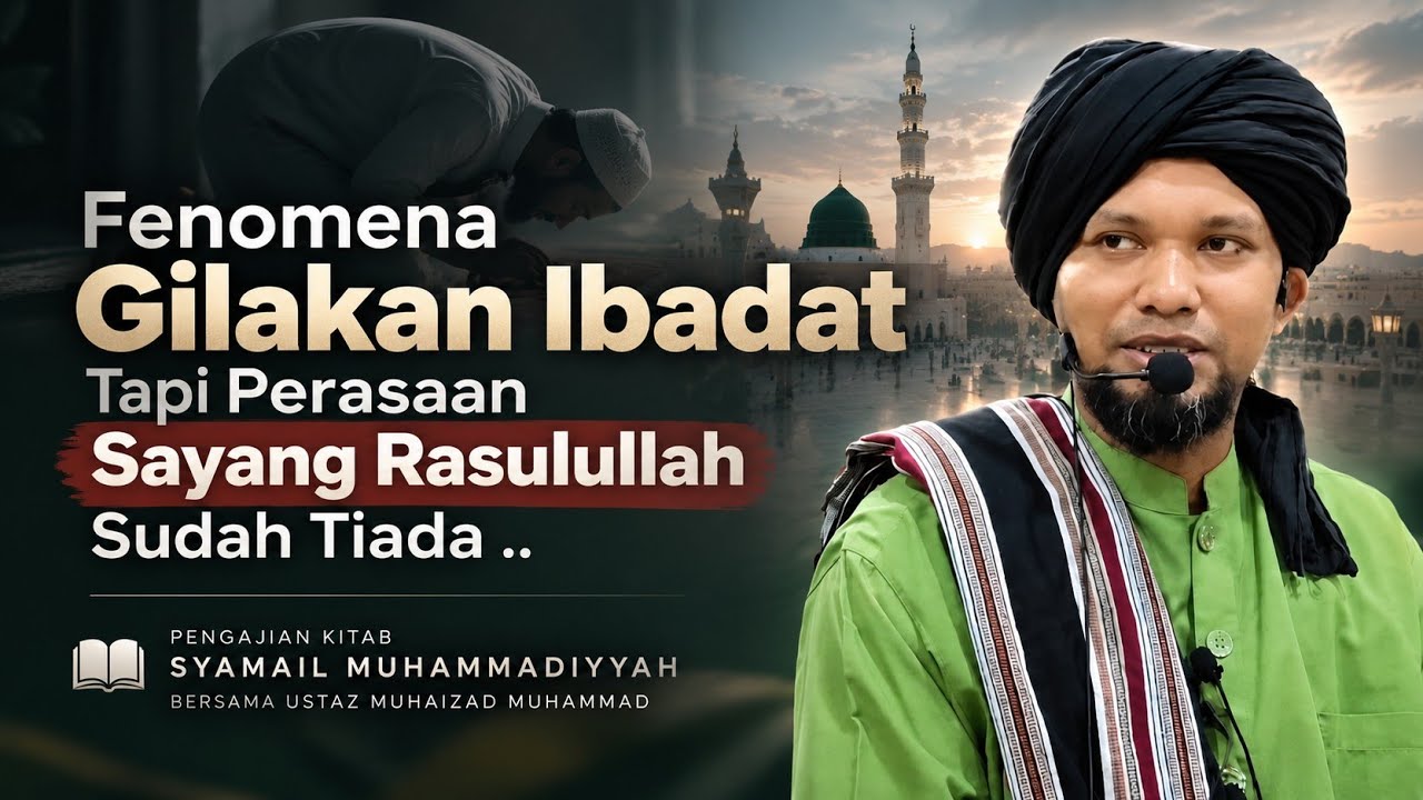 Keindahan Fizikal RASULULLAH ﷺ - Ustaz Muhaizad Muhammad