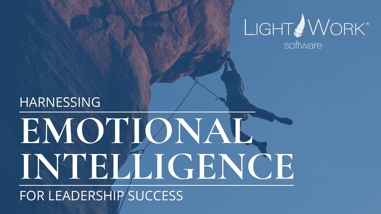 Harnessing Emotional Intelligence for Leadership Success