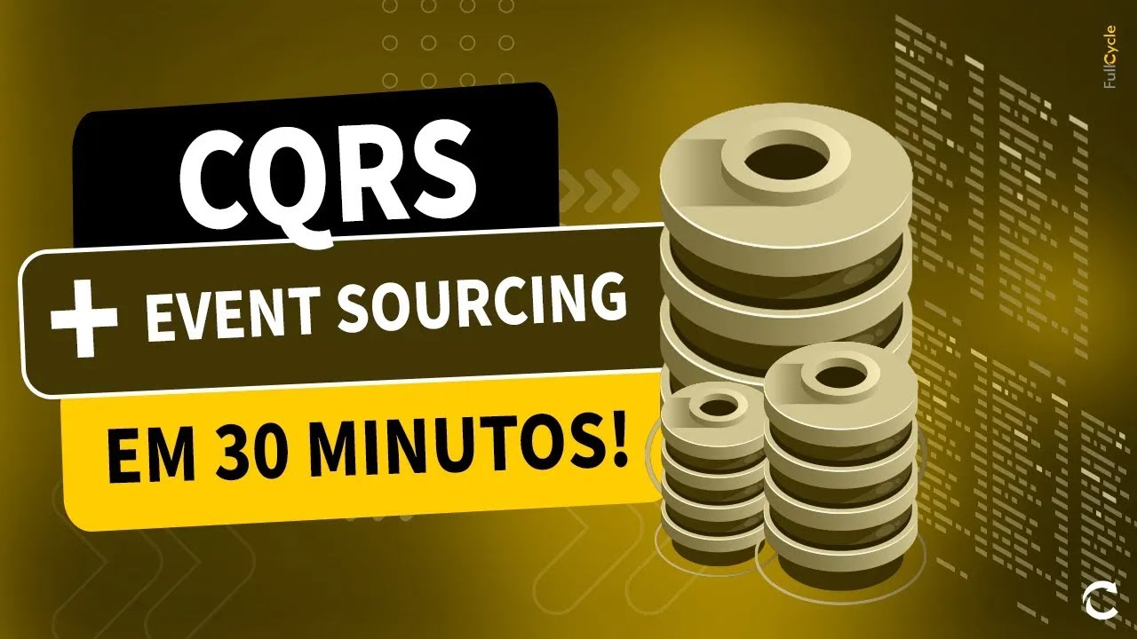 CQRS + Event Sourcing: A introdução que você precisava