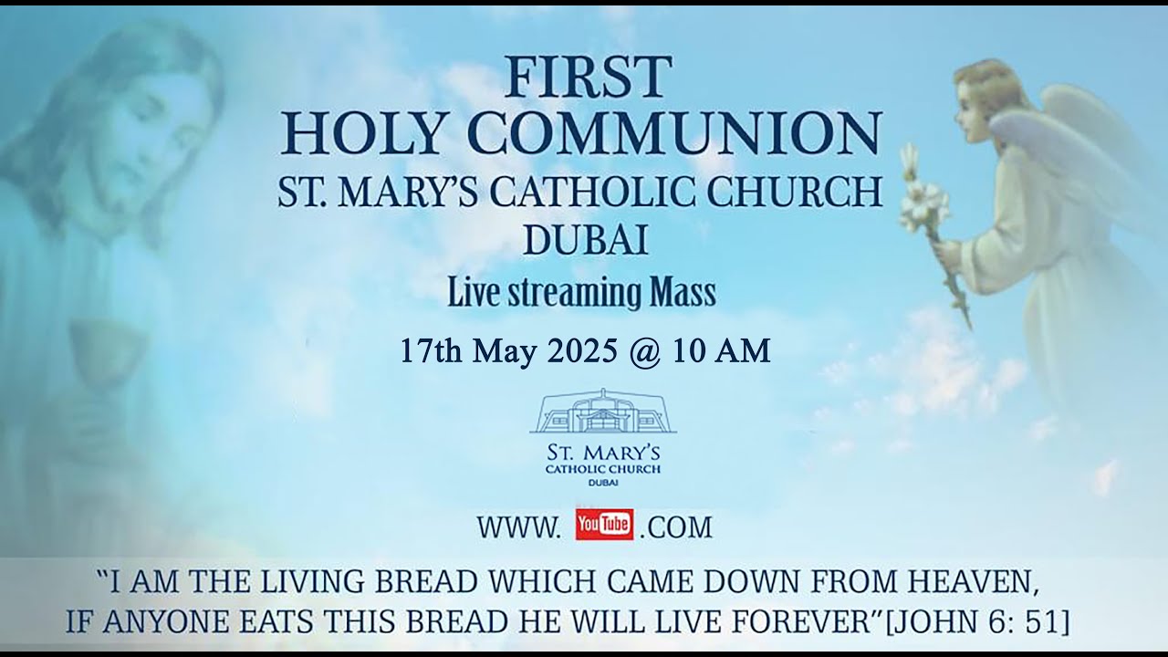 St. Mary's Dubai First Holy Communion 17-May-2025 10:00 AM