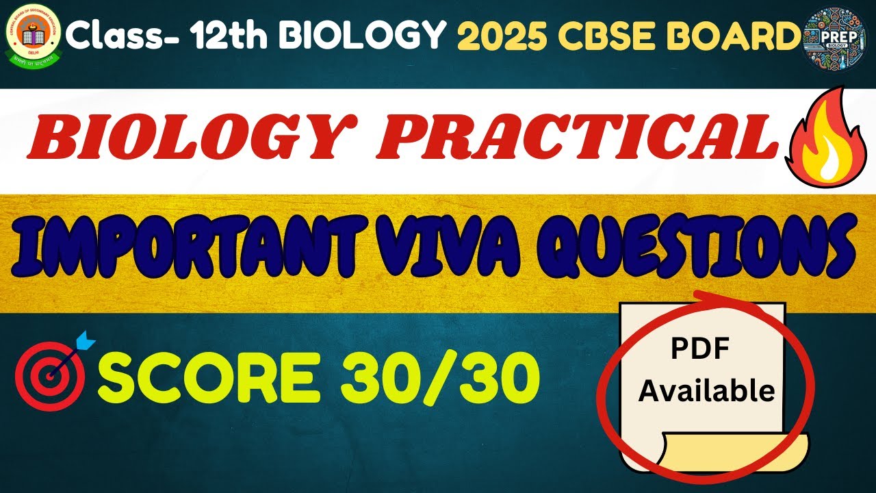 Important Viva Questions | Biology Practical Board Exam 2025 | CBSE | Class-12th | Score 30/30 |