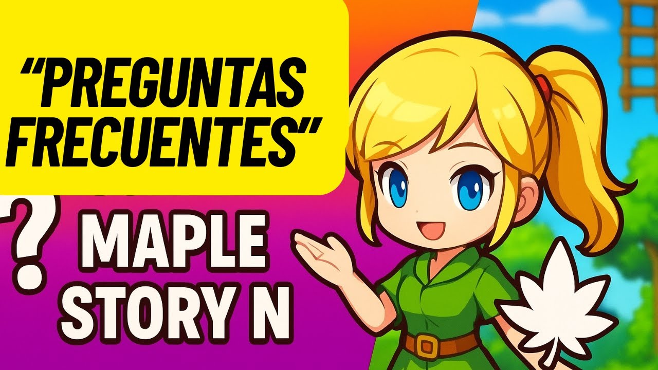 👉 “Preguntas Frecuentes sobre MapleStory N ❓ | Guía de Progresión y Consejos”