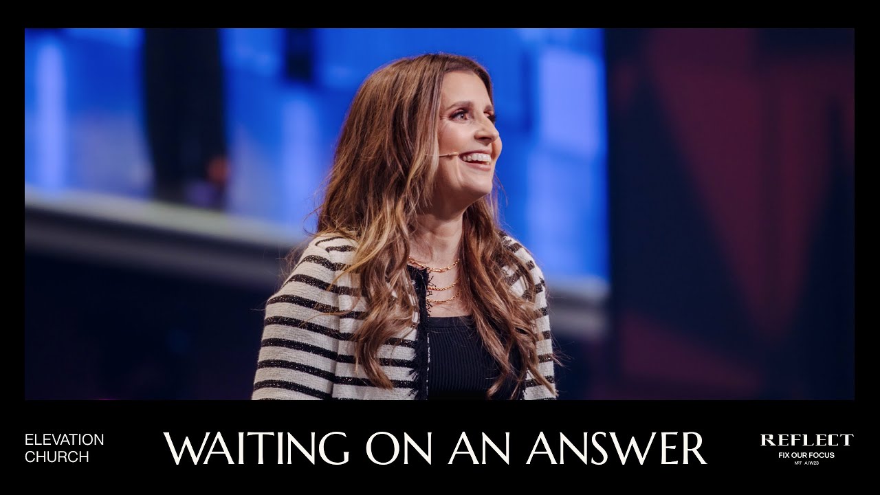 Waiting On An Answer | Reflect '23 | Holly Furtick