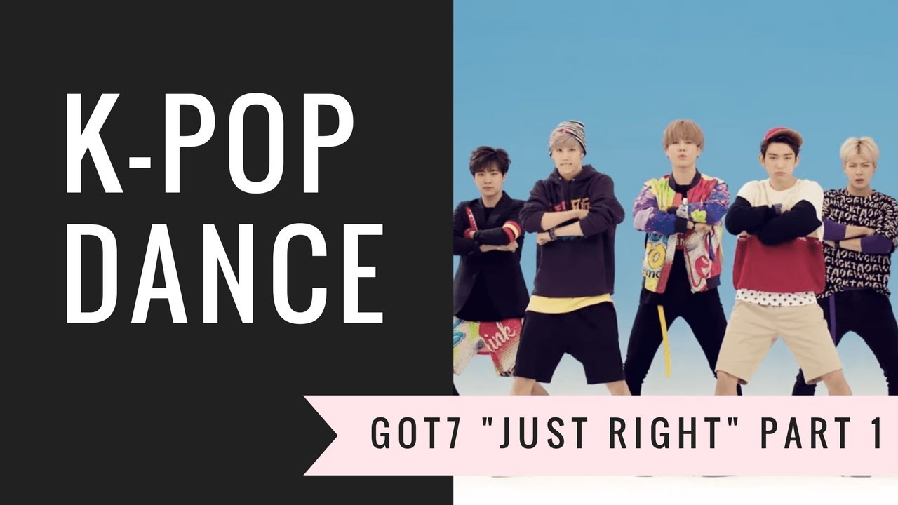 KPOP Dance- Just Right- GOT7 Lesson 1