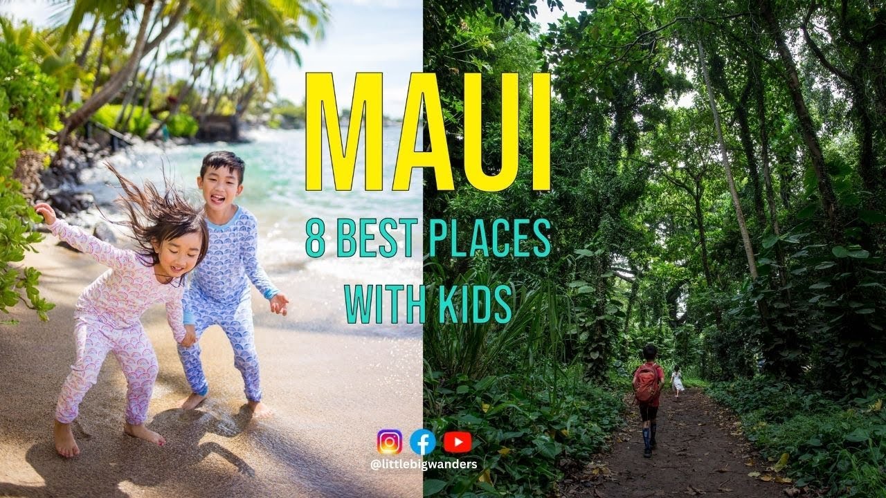 MAUI Best Places To Go with Kids and Families | TIPS and FREE ACTIVITIES in Hawaii | TRAVEL GUIDE