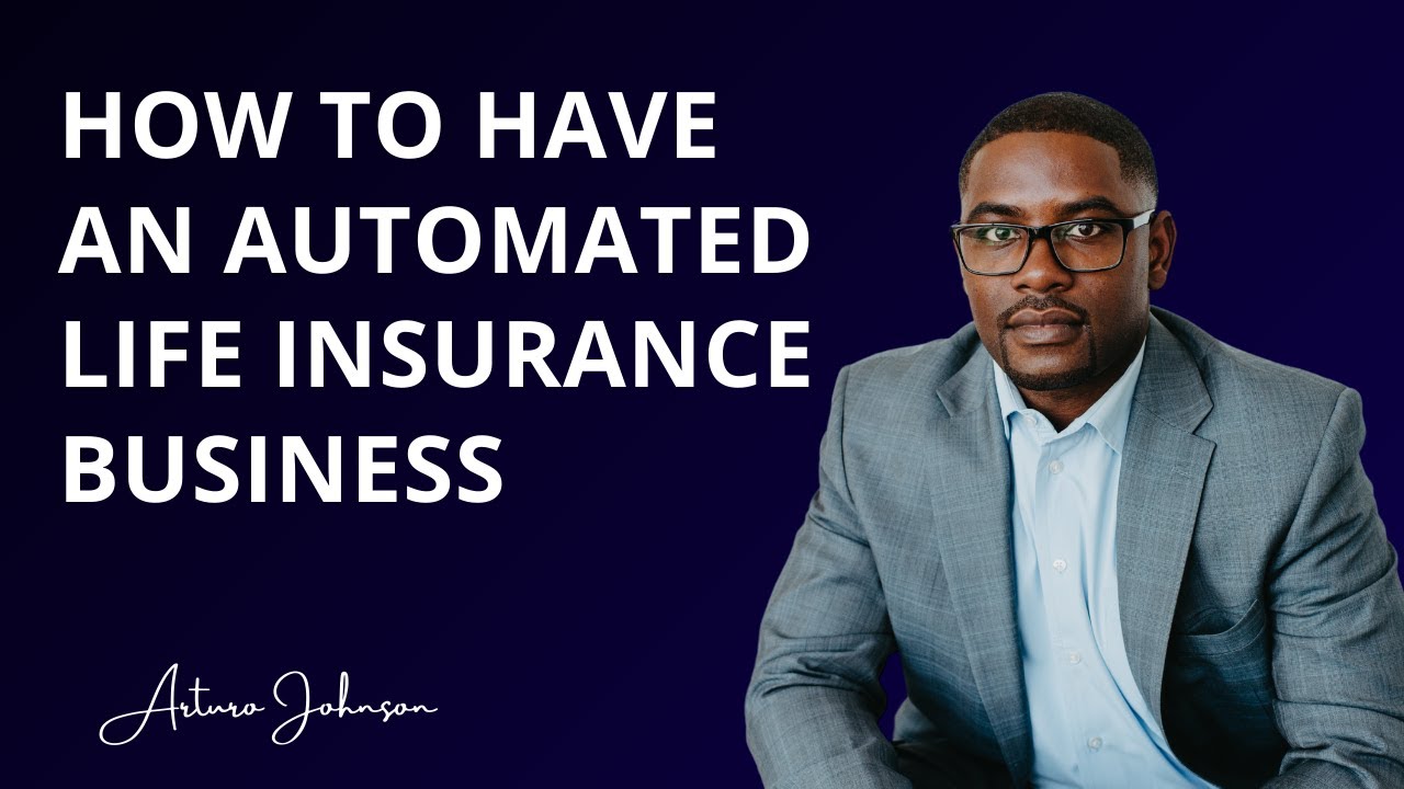 How to have an Automated Life Insurance Business
