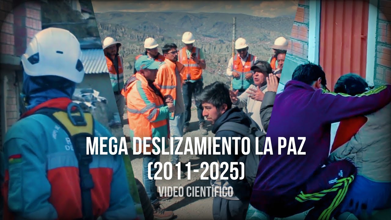 MEGA DESLIZAMIENTOS 2011-2025 / La Paz Bolivia-(Video Científico)