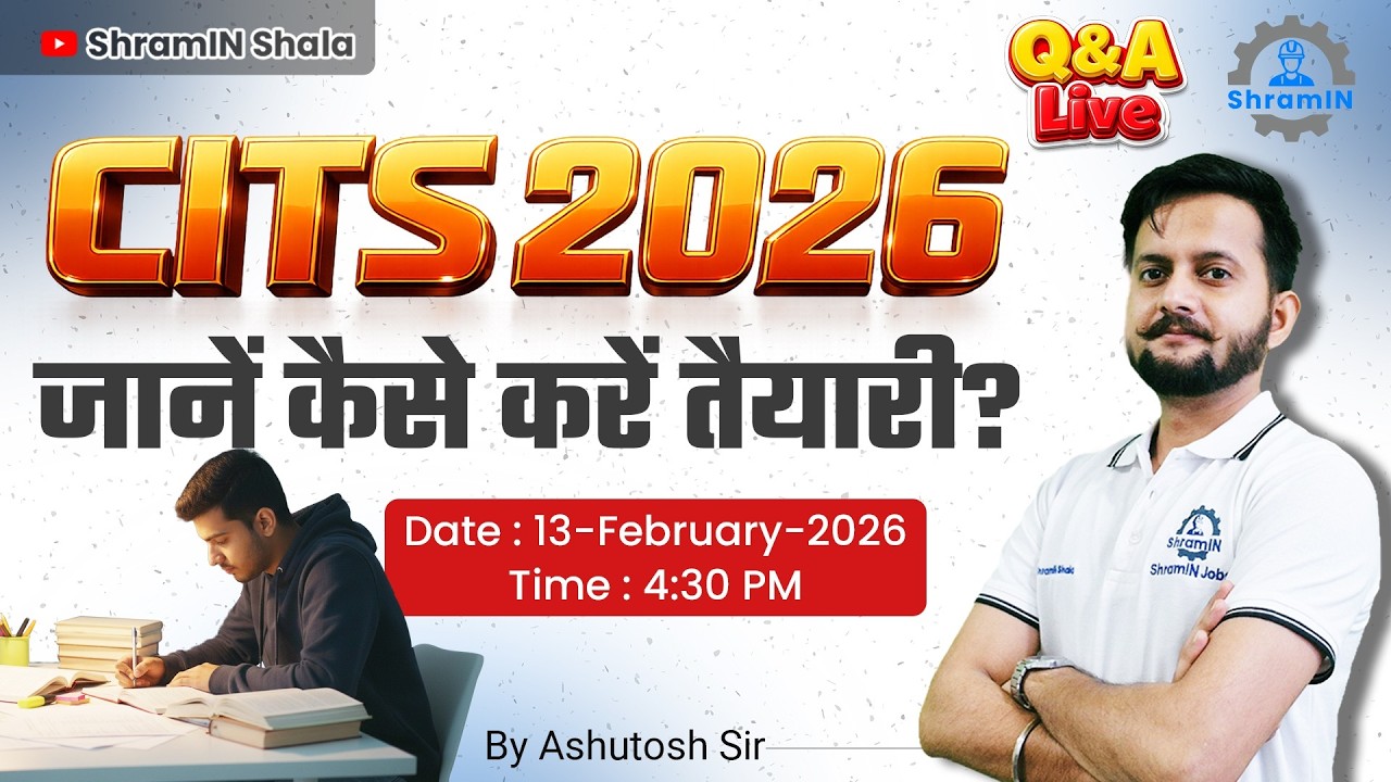 CITS 2026 की तैयारी कैसे करें? | ITI / Diploma / B.Tech के लिए पूरी रणनीति | 🎯 LIVE Q&A Session